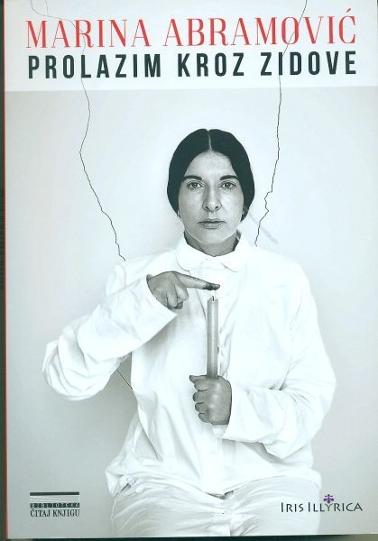 Prolazim kroz zidove : memoari 