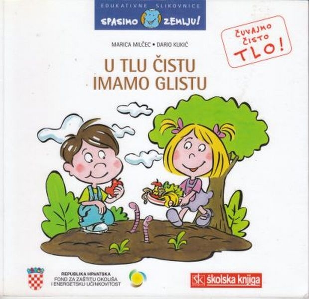 U tlu čistu imamo glistu