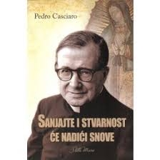 Sanjajte i stvarnost će nadići snove