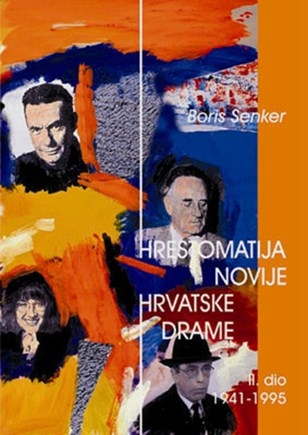 Hrestomatija novije hrvatske drame (II.dio)