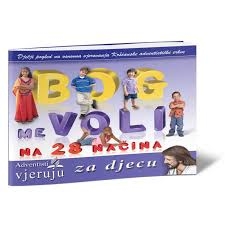 Bog me voli na 28 načina 