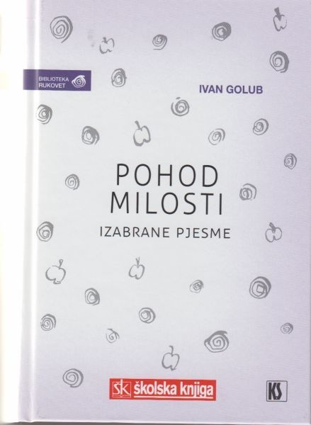 Pohod milosti : izabrane pjesme