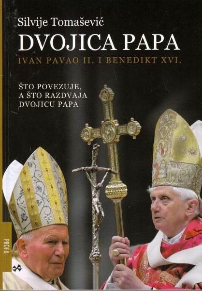 Dvojica papa : Ivan Pavao II. i Benedikt XVI. : što povezuje, a što razdvaja dvojicu papa