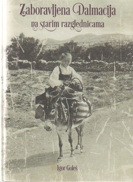 Zaboravljena Dalmacija na starim razglednicama