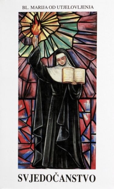 Bl. Marija od utjelovljenja - Svjedočanstvo