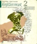 Književnost 2 : udžbenik za II. razred gimnazije ( izdanje 1998.godine )