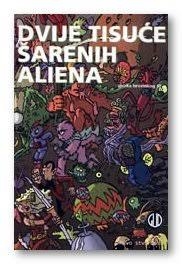 Dvije tisuće šarenih aliena