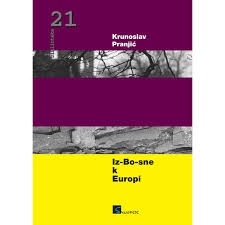 Iz-Bo-sne k Europi : stilografijske svaštice
