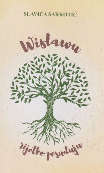 Wislawu rijetko posuđuju