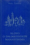 Slovo o dalmatinskim manastirima 