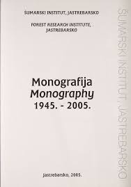 Monografija = Monography : 1945. - 2005.