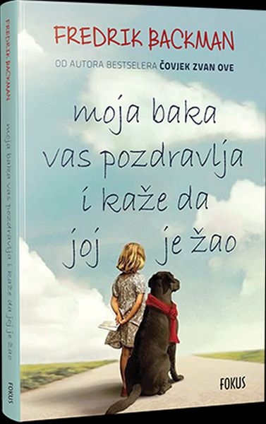 Moja baka vas pozdravlja i kaže da joj je žao