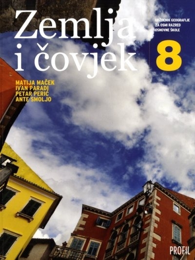 Zemlja i čovjek 8 : udžbenik geografije za osmi razred osnovne škole
