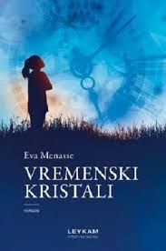 Vremenski kristali : roman