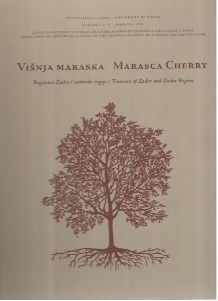 Višnja Maraska  : bogatstvo Zadra i zadarske regije