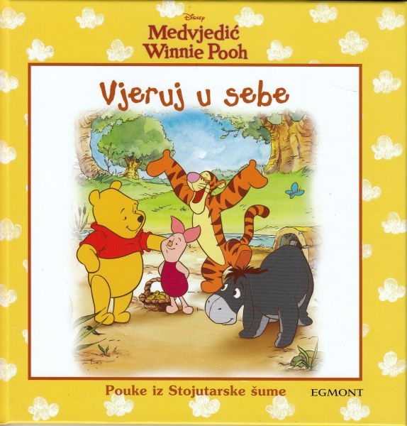  Winnie Pooh: Vjeruj u sebe - Pouke iz Stojutarske šume 4 (izdanje 2013.godine)