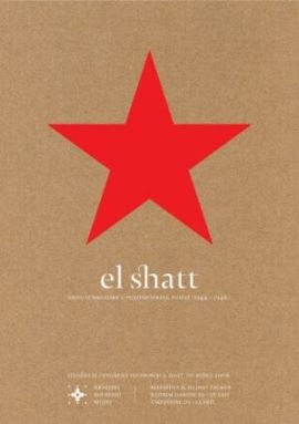 El Shatt : zbijeg iz Hrvatske u pustinji Sinaja (1944. - 1946.) : Hrvatski povijesni muzej, Zagreb, prosinac 2007. - rujan 2008.