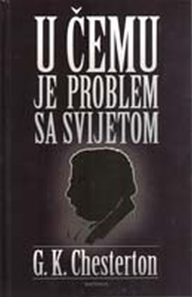 U čemu je problem sa svijetom