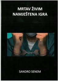 Mrtav živim : namještena igra