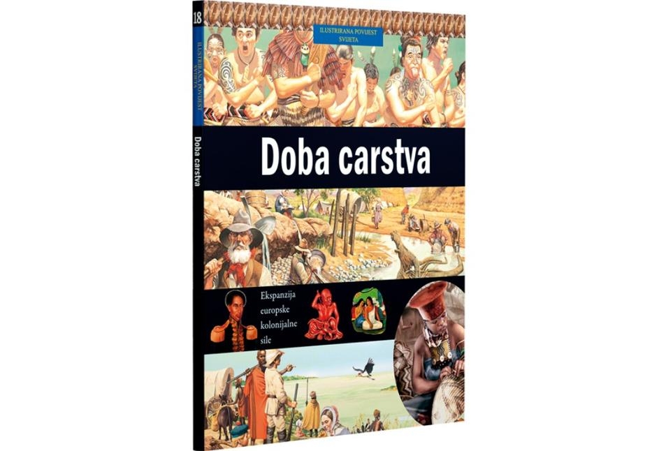 Ilustrirana povijest svijeta 18 : Doba carstva