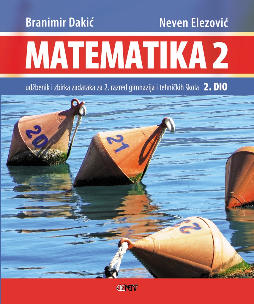 Matematika 2 : udžbenik i zbirka zadataka za 2. razred gimnazija i tehničkih škola - 2.dio