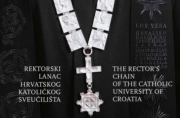 Rektorski lanac Hrvatskog katoličkog sveučilišta = The Rector's Chain of The Catholic University of Croatia