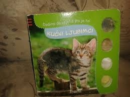 Kućni ljubimci : dodirni da osjetiš što je to! 