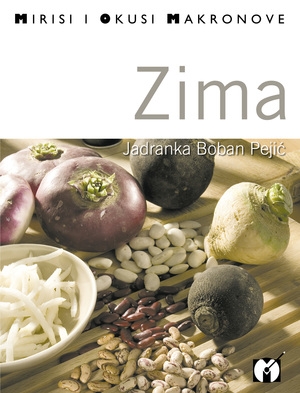 Mirisi i okusi Makronove : Zima