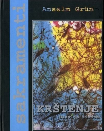 Krštenje : slavlje života