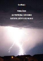 Priručnik za pripremu i izvedbu sustava zaštite od munje