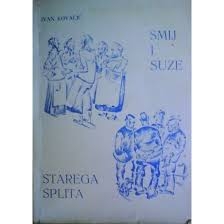 Smij i suze starega Splita