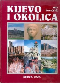 Kijevo i okolica : kulturnopovijesna, etnografska i prirodna baština Hrvatskog podinarja