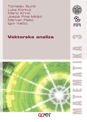 MATEMATIKA 3 : vektorska analiza 