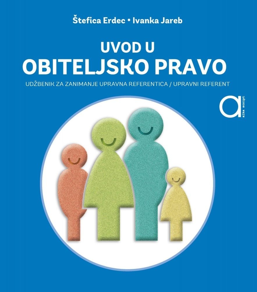 Uvod u obiteljsko pravo - udžbenik za srednje strukovne škole, zanimanje upravna referentica/upravni referent