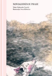 Novogodišnje prase : slikovnica za djecu i odrasle