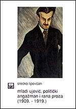 Mladi Ujević : politički angažman i rana proza : (1909. - 1919.)
