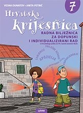 Hrvatska krijesnica 7 : radna bilježnica : za dopunski i individualizirani rad iz hrvatskoga jezika za VII. razred osnovne škole 