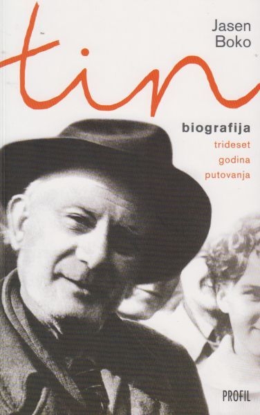 Tin - biografija : trideset godina putovanja