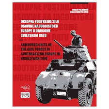 Oklopne postrojbe Sila Osovine na jugoistoku Europe u Drugome svjetskom ratu