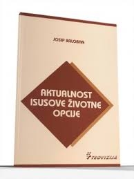 Aktualnost Isusove životne opcije