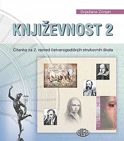 Književnost 2 - čitanka za 2. razred četverogodišnjih strukovnih škola (izdanje 2007. g.)