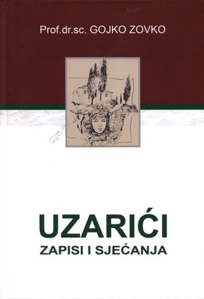 Uzarići : zapisi i sjećanja