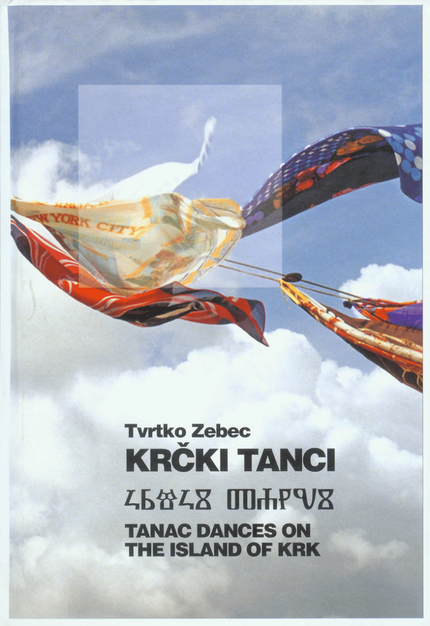 Krčki tanci : plesno-etnološka studija = Tanac dances on the island of Krk : dance ethnology study 