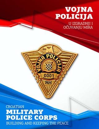 Vojna policija u izgradnji i očuvanju mira = Croatian Military Police Corps building and keeping the peace +1 audio video DVD 
