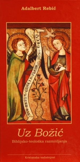 Uz Božić : biblijsko-teološka razmišljanja 