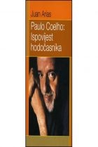 Paulo Coelho: Ispovijest hodočasnika