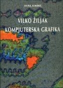 Vilko Žiljak - Kompjuterska grafika
