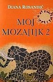 Moj moza[i]k (2.knjiga)