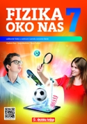 Fizika oko nas 7 - udžbenik fizike u sedmom razredu osnovne škole (izdanje 2015. g.)