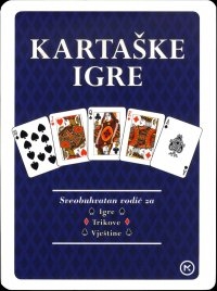 Kartaške igre : sveobuhvatan vodič kroz 52 igre, 52 trika, 52 vještine